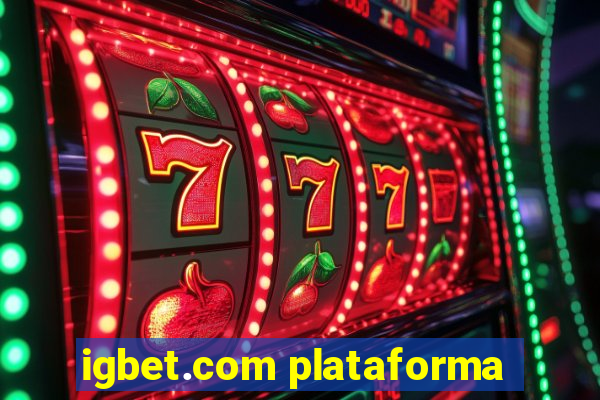 igbet.com plataforma